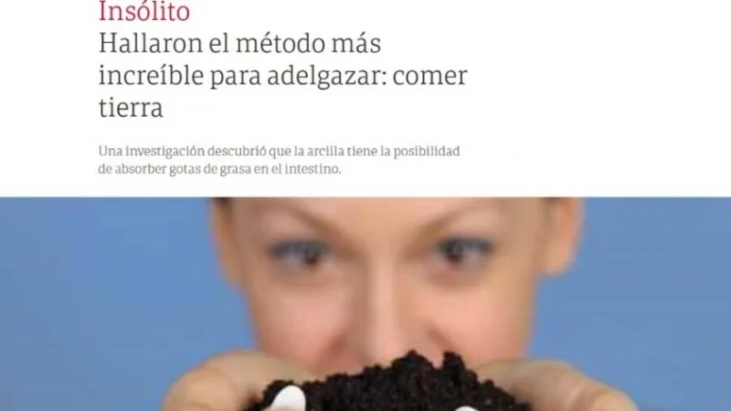 Militando el ajuste: Clarín asegura que comer tierra sirve para adelgazar