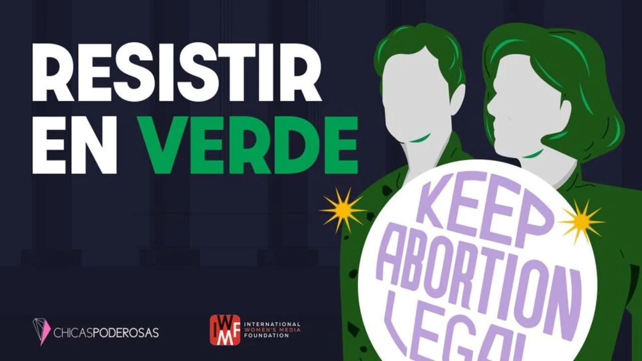 Resistir en Verde: cómo impactó la derogación de Roe vs. Wade en Estados Unidos y América Latina