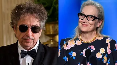Meryl Streep. Bob Dylan. Meryl Streep. Bob Dylan.