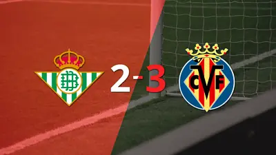 ¡Partidazo! Villarreal le ganó 3-2 a Betis ¡Partidazo! Villarreal le ganó 3-2 a Betis