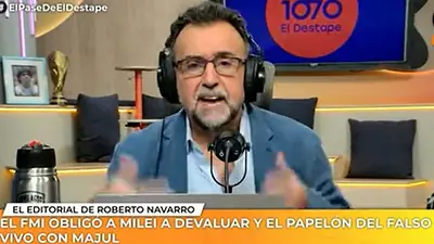 El editorial de Roberto Navarro: "El FMI obligó a Milei a devaluar" El editorial de Roberto Navarro: "El FMI obligó a Milei a devaluar"