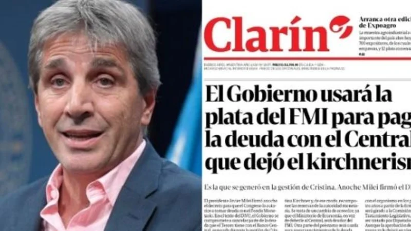 Se nota mucho: Caputo elogió la tapa de Clarín sobre el acuerdo con el FMI