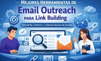 Las mejores herramientas de email outreach para link building | Estrategias de marketing digital