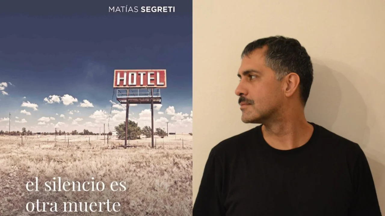 El silencio es otra muerte. Matías Segreti