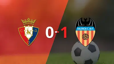 Valencia logró la victoria por 1 a 0 ante Osasuna Valencia logró la victoria por 1 a 0 ante Osasuna