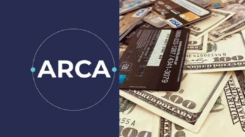 Logo de ARCA y tarjeta de crédito sobre dólares