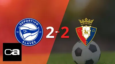 Alavés logró un agónico empate ante Osasuna Alavés logró un agónico empate ante Osasuna