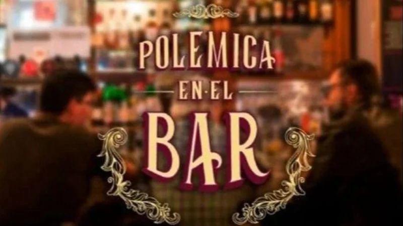 Polémica en el Bar