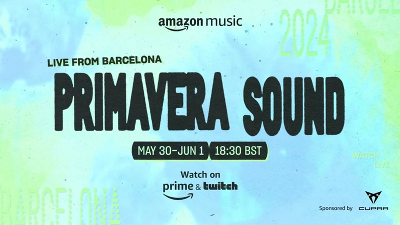 Primavera Sound en Amazon Music