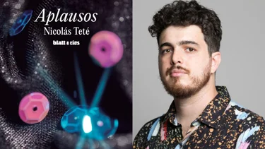 Así es Aplausos, la nueva antología de cuentos queer de Nicolás Teté sobre personajes que buscan reconocimiento