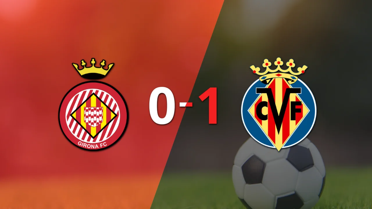Con gol agónico, Villarreal logró la victoria por 1 a 0 ante Girona