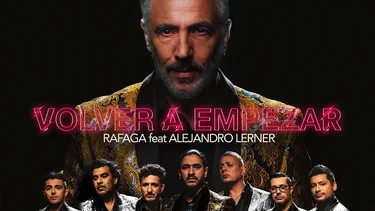 Lerner y Ráfaga reversionan en cumbia "Volver a empezar"