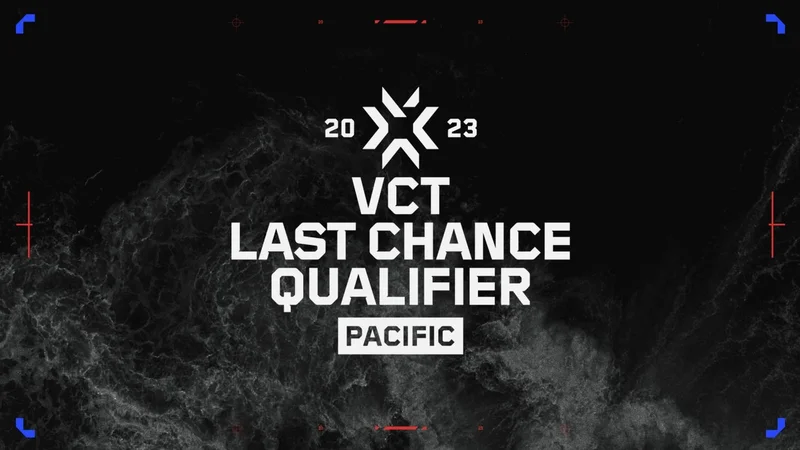 Last Chance Qualifier Valorant 2023