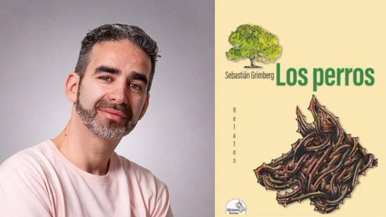 Reseña de Los Perros de Sebastián Grimberg. Entrevista con Sebastián Grimberg, autor de Los Perros.