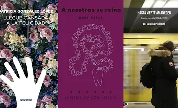 Tres poemarios donde la memoria, el duelo y la resistencia encuentran voz | Libros