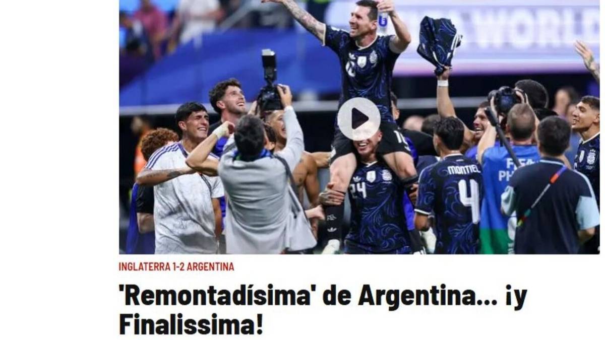 La reacción de los diarios españoles ante el triunfo de Argentina: "Finalissima"