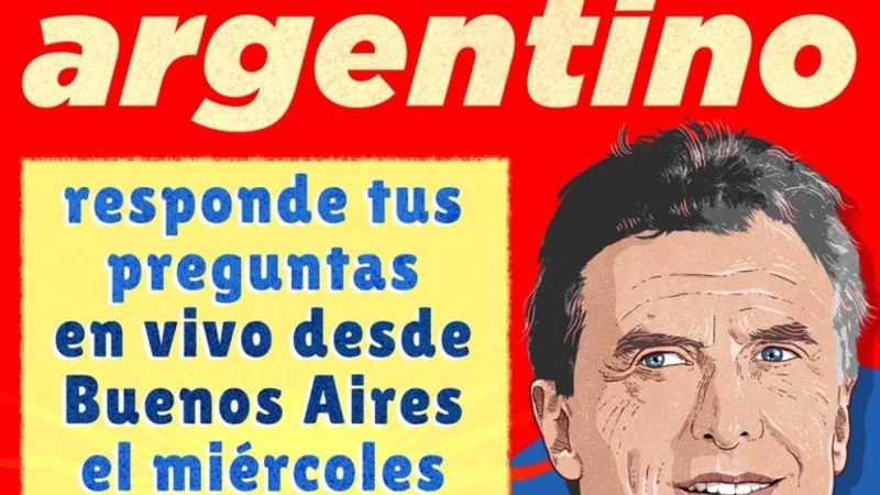 La oportunidad para preguntarle a Macri lo que quieras