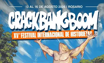 Crack Bang Boom 15 El Festival más importante de Historietas | Comic