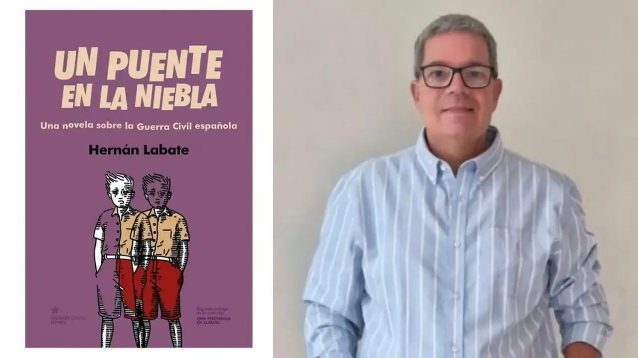 Hernán Labate vuelve a la Guerra Civil Española en Un puente en la niebla, una novela sobre dos hermanos, una familia dividida, el exilio y las heridas.