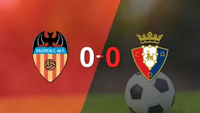 Valencia y Osasuna empataron sin goles Valencia y Osasuna empataron sin goles