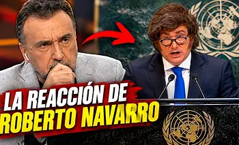 La reacción de Roberto Navarro al discurso de Milei en la ONU | Video