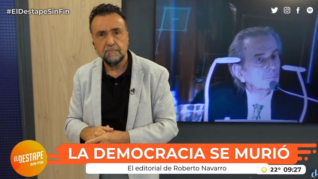 El editorial de Roberto Navarro en El Destape Radio: la soberanía popular y la democracia