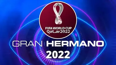 Gran Hermano y Mundial de Qatar 2022 Gran Hermano y Mundial de Qatar 2022