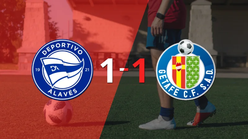 Alavés y Getafe se reparten los puntos y empatan 1-1