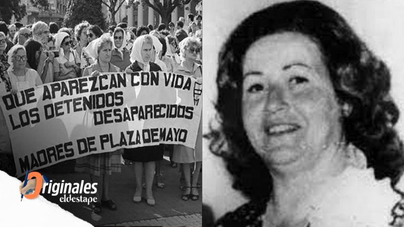 Azucena Villaflor, madre desaparecida durante la dictadura cívico-militar
