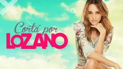 Cortá por Lozano Cortá por Lozano